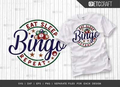 Eat Sleep Bingo Repeat SVG Cut File, Bingo Svg, Bingo gift Svg, Bingo Games Svg, Crazy Bingo Svg, Bingo Quotes, ETC T00137 SVG ETC Craft 