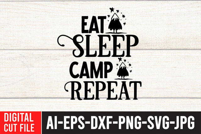 Eat Sleep Camp Repeat SVG Cut File SVG BlackCatsMedia 