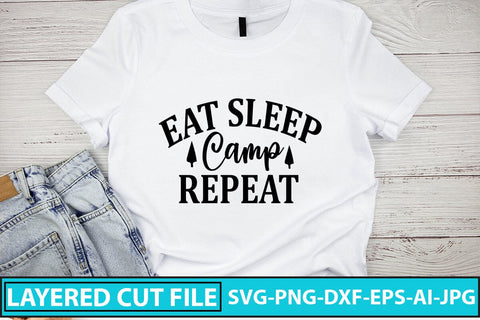 EAT SLEEP CAMP REPEAT SVG Cut File SVG Syaman 