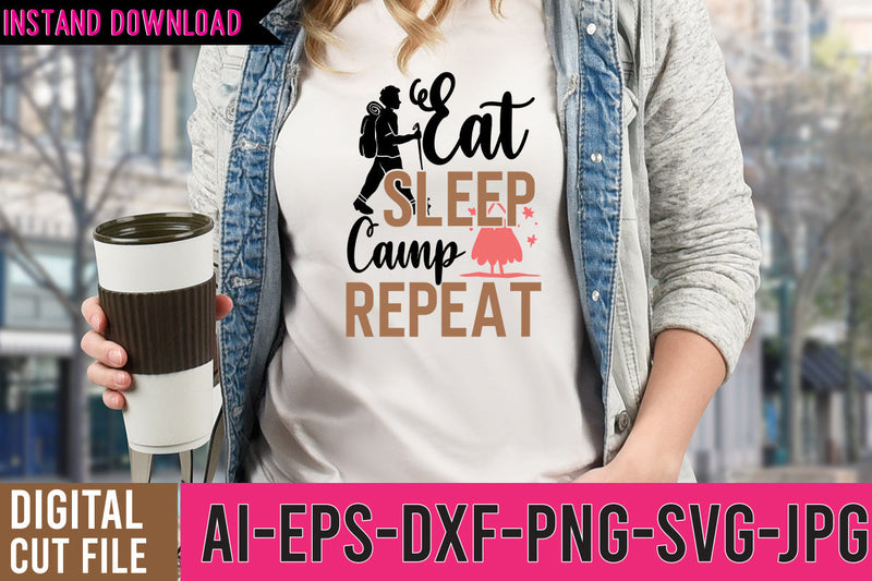 Eat Sleep Camp Repeat SVG Design ,Camping SVG Design SVG BlackCatsMedia 