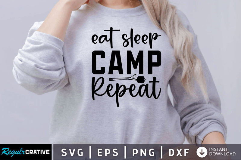 Eat sleep camp repeat SVG SVG Regulrcrative 