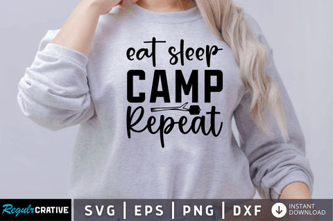 Eat sleep camp repeat SVG SVG Regulrcrative 