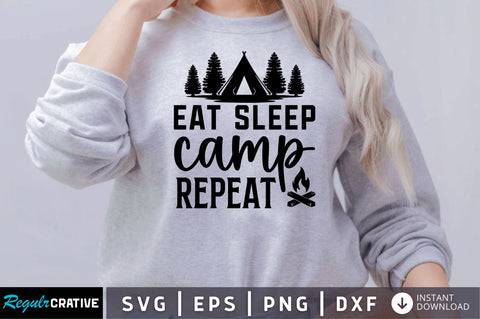 Eat sleep camp repeat SVG SVG Regulrcrative 