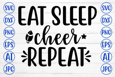 EAT SLEEP CHEER REPEAT SVG Cut File SVG Syaman 