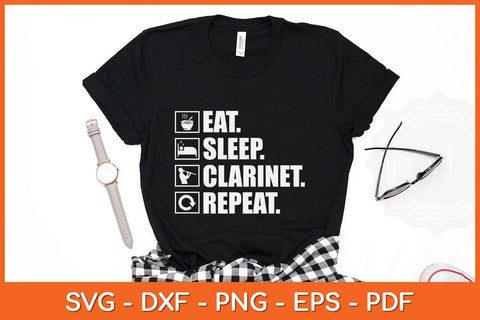 Eat Sleep Clarinet Repeat Svg Cutting File SVG artprintfile 