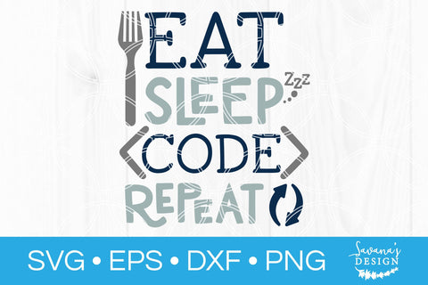 Eat Sleep Code Repeat SVG SVG SavanasDesign 