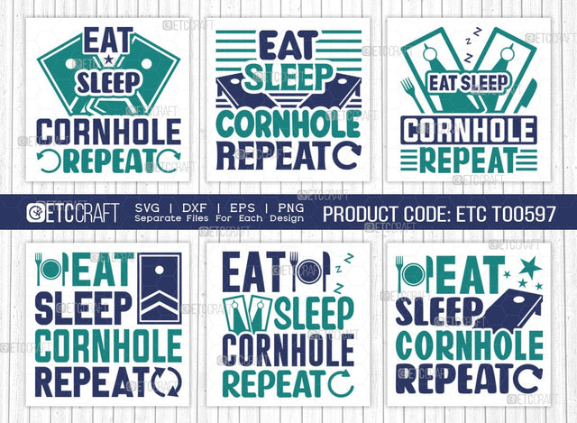 Eat Sleep Cornhole Repeat SVG Bundle, Cornhole Player Svg, Cornhole gameSvg, Corn Hole Gift Svg, Cornhole Quotes, ETC T00597 SVG ETC Craft 