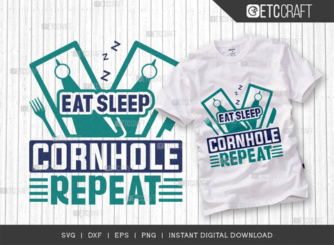 Eat Sleep Cornhole Repeat SVG Bundle, Cornhole Player Svg, Cornhole gameSvg, Corn Hole Gift Svg, Cornhole Quotes, ETC T00597 SVG ETC Craft 