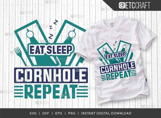 Eat Sleep Cornhole Repeat SVG Cut File, Cornhole Player Svg, Cornhole gameSvg, Corn Hole Gift Svg, Cornhole Quotes, ETC T00597 SVG ETC Craft 