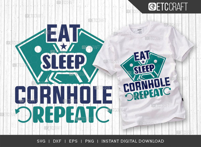 Eat Sleep Cornhole Repeat SVG Cut File, Cornhole Player Svg, Cornhole gameSvg, Corn Hole Gift Svg, Cornhole Quotes, ETC T00597 SVG ETC Craft 