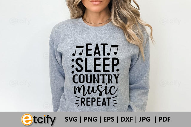 Eat sleep country music repeat SVG SVG etcify 
