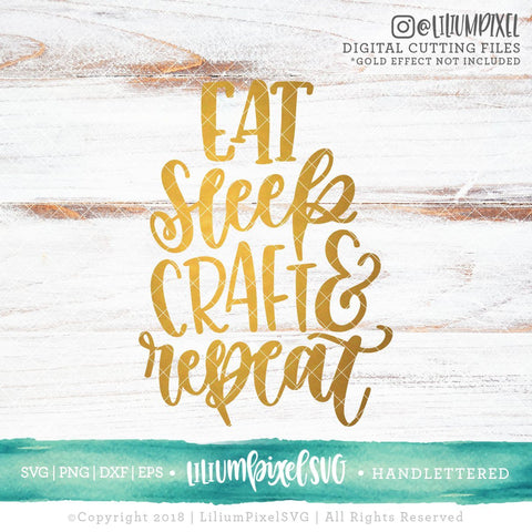 Eat Sleep Craft Repeat SVG Lilium Pixel SVG 