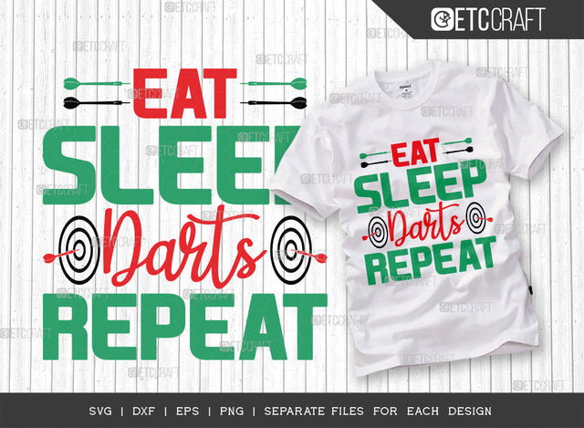 Eat Sleep Darts Repeat SVG Cut File, Darts Svg, Sports Svg, Dartboard Svg, Game Svg, Darts Sayings Svg, Darts Quotes, ETC T00245 SVG ETC Craft 