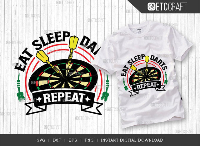 Eat Sleep Darts Repeat SVG Cut File, Darts Svg, Sports Svg, Dartboard Svg, Game Svg, Darts Sayings Svg, Darts Quotes, TG 00590 SVG ETC Craft 