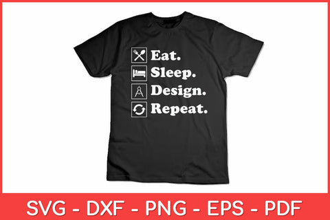 Eat Sleep Design Repeat Funny Architect Architecture Svg Design SVG artprintfile 