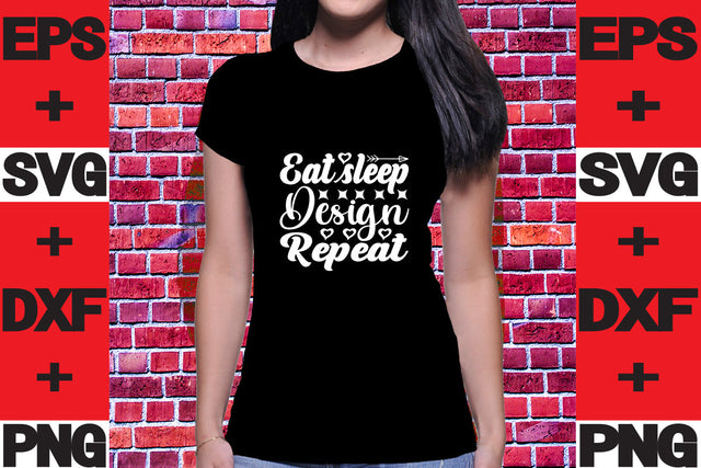 Eat sleep design repeat SVG svgteam 