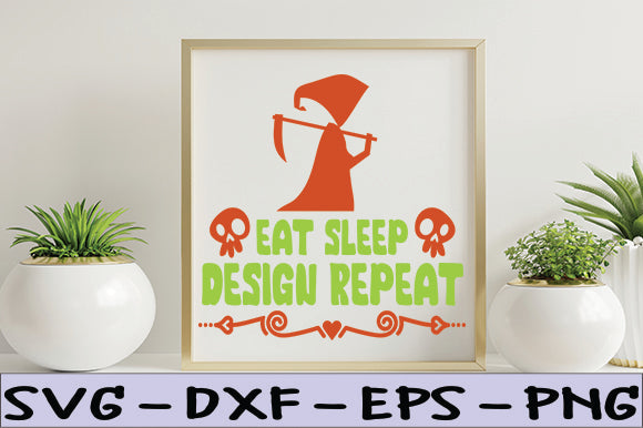 Eat sleep design repeat SVG thesvgfactory 