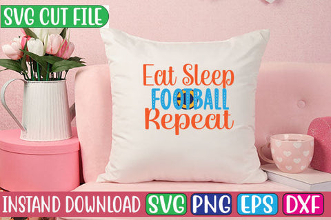 Eat Sleep Football Repeat SVG Cut File SVG Studio Innate 