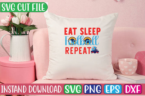 Eat Sleep Football Repeat SVG Cut File SVG Studio Innate 