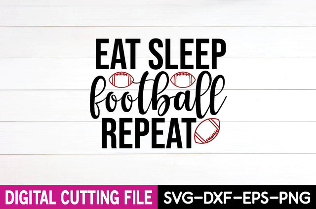 eat sleep football repeat SVG farhad farhad 