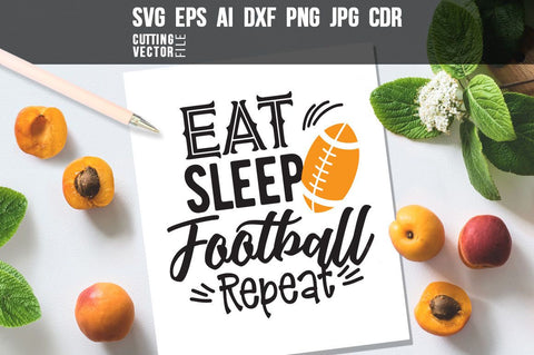 Eat sleep football repeat SVG SVG VectorSVGdesign 