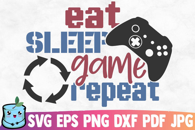 Eat Sleep Game Repeat SVG MintyMarshmallows 