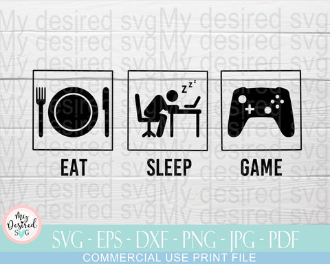 Eat Sleep Game SVG PNG, Gamer File, Dad Shirt Png, Gamer Dad Svg, Funny Dad Cut Files, Gamer Life Svg File, Gaming Quote, Instant Download SVG MyDesiredSVG 