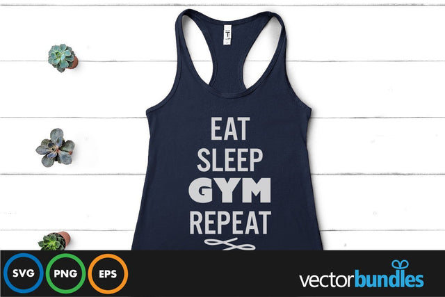 Eat sleep gym repeat quote svg SVG vectorbundles 