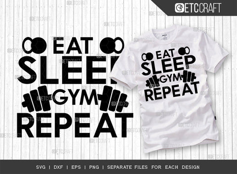 Eat Sleep Gym Repeat SVG Bundle, Weights Svg, Gym Svg, Fitness Svg, Workout Svg, Bodybuilding Svg, Gym Quotes, ETC T00193 SVG ETC Craft 
