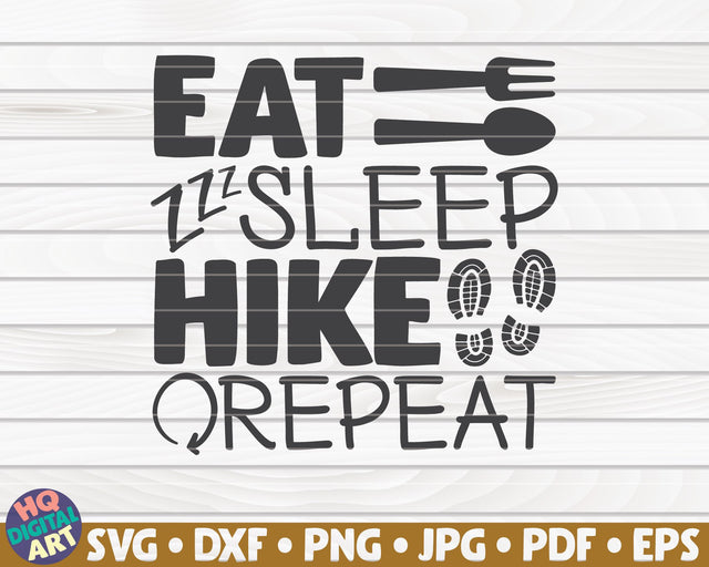 Eat, sleep, hike, repeat SVG | Hiking quote SVG HQDigitalArt 