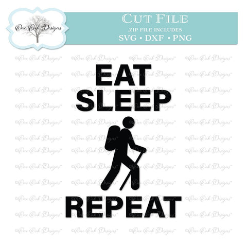 Eat Sleep Hike Repeat SVG One Oak Designs 