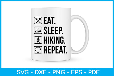 Eat Sleep Hiking Repeat Hobby SVG PNG PDF Cut File SVG Creativedesigntee 