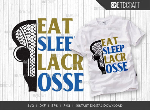Eat Sleep Lacrosse SVG Cut File, Lacrosse, Lacrosse Svg, Lacrosse Stick Svg, Lax Sports, Game, Sports, lacrosse ball, Lacrosse Quote, TG 00571 SVG ETC Craft 