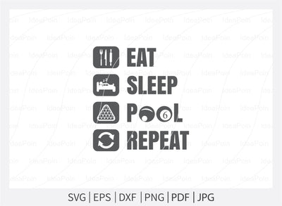 Eat sleep Pool Repeat Svg, Billiards Pool SVG File, Billiards Pool Designs, Billiards Cut files, Billiards Pool Bundle, Billiards Cricut, Billiards Clipart SVG Dinvect 