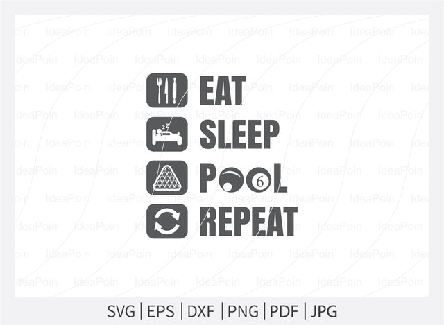 Eat sleep Pool Repeat Svg, Billiards Pool SVG File, Billiards Pool Designs, Billiards Cut files, Billiards Pool Bundle, Billiards Cricut, Billiards Clipart SVG Dinvect 