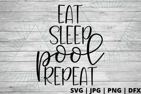 Eat Sleep Pool Repeat SVG Good Morning Chaos 