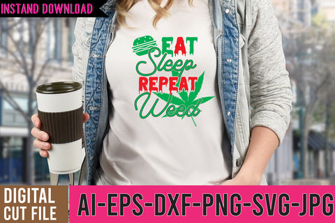 Eat Sleep Repeat Weed SVG Design SVG BlackCatsMedia 