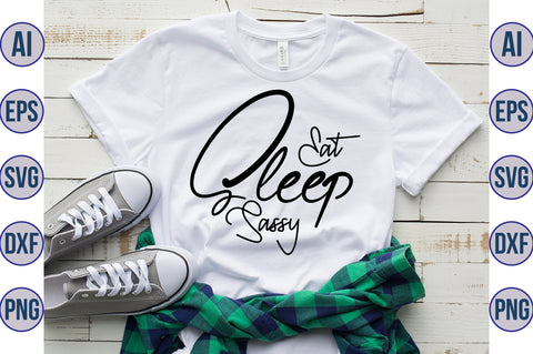 eat sleep sassy svg SVG nirmal108roy 