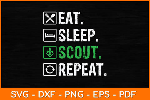 Eat Sleep Scout Repeat Svg Design SVG artprintfile 