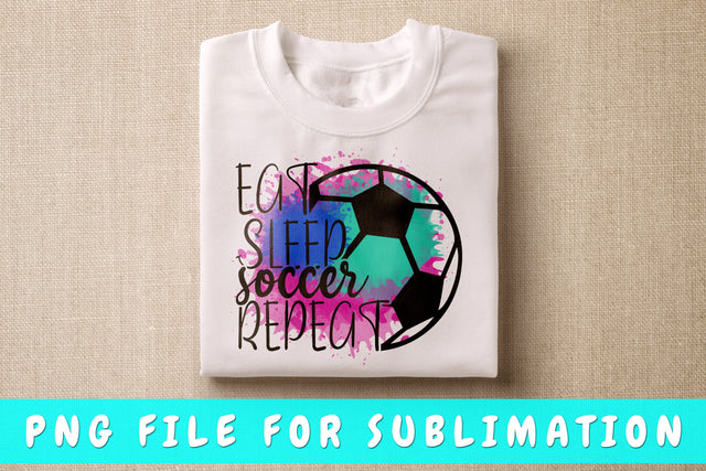 Eat Sleep Soccer Repeat PNG, Soccer Design For Sublimation Sublimation HappyDesignStudio 