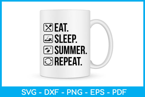 Eat Sleep Summer Repeat Hobby SVG PNG PDF Cut File SVG Creativedesigntee 