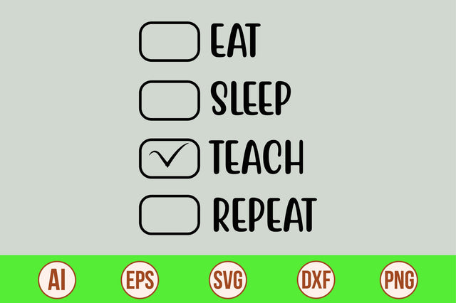 eat sleep teach respect svg SVG nirmal108roy 