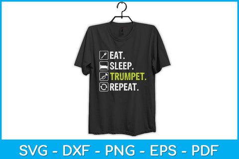 Eat Sleep Trumpet Repeat Trumpet Player Funny Design SVG artprintfile 
