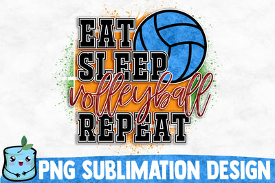 Eat Sleep Volleyball Repeat Sublimation Design Sublimation MintyMarshmallows 