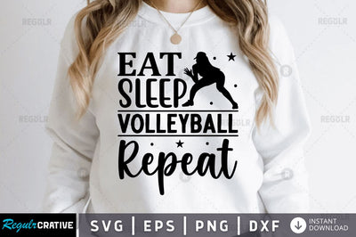Eat sleep volleyball repeat SVG SVG Regulrcrative 