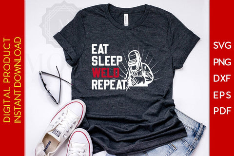 Eat Sleep Weld Repeat Welder SVG PNG PDF Cut File SVG Creativedesigntee 
