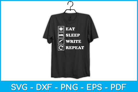 Eat Sleep Write Repeat Svg Design SVG artprintfile 