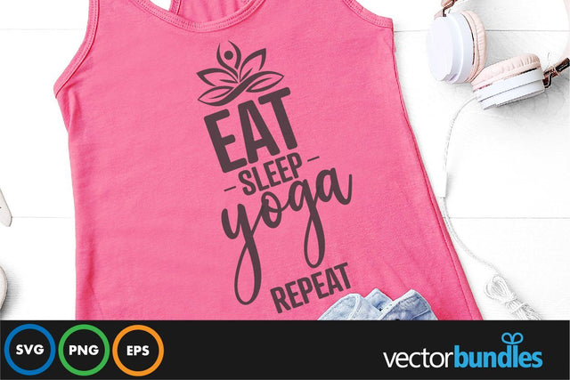 Eat sleep yoga repeat quote svg SVG vectorbundles 