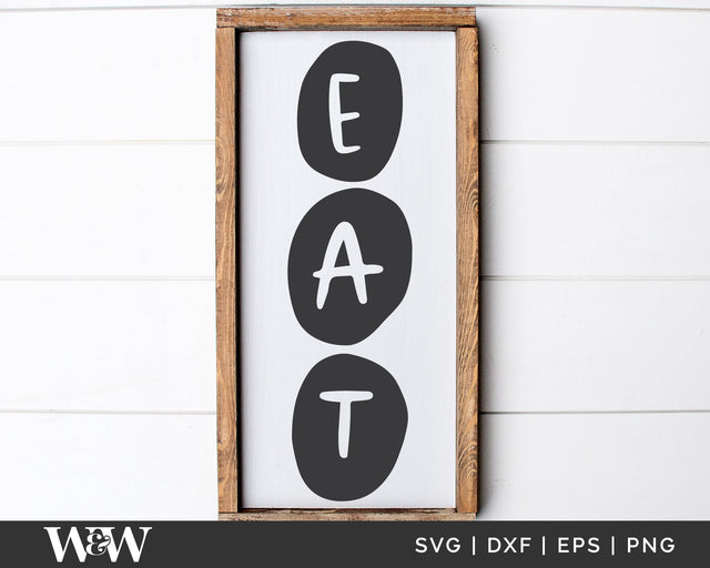 Eat SVG | Kitchen Sign SVG SVG Wood And Walt 