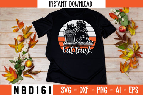 EAT TRASH T-Shirt Design SVG Nbd161 